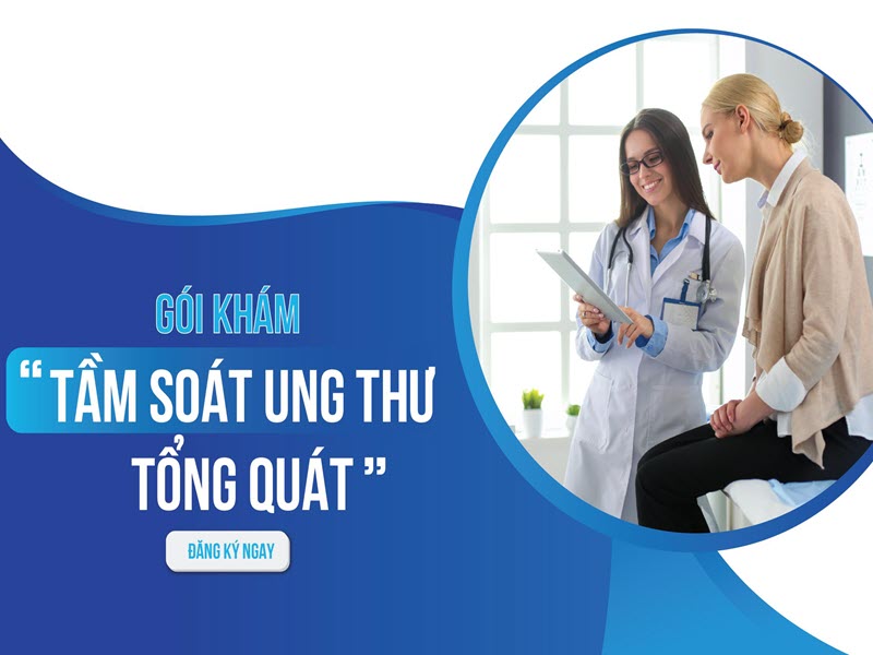 dich-vu-tam-soat-ung-thu-tong-quat