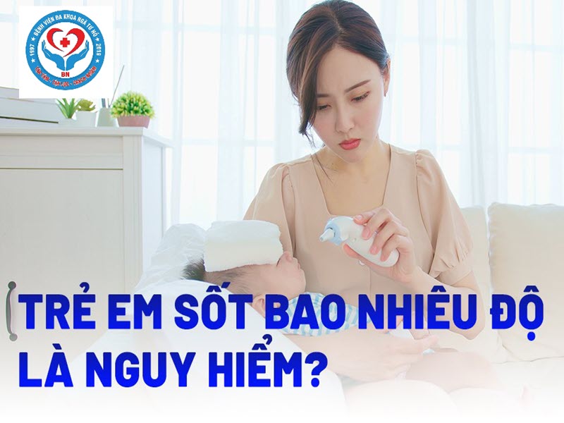 tre-sot-bao-nhieu-do-la-nguy-hiem-1