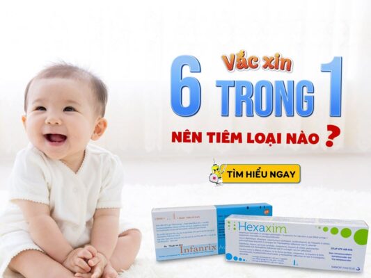 tim-hieu-ve-vaccine-6-trong-1